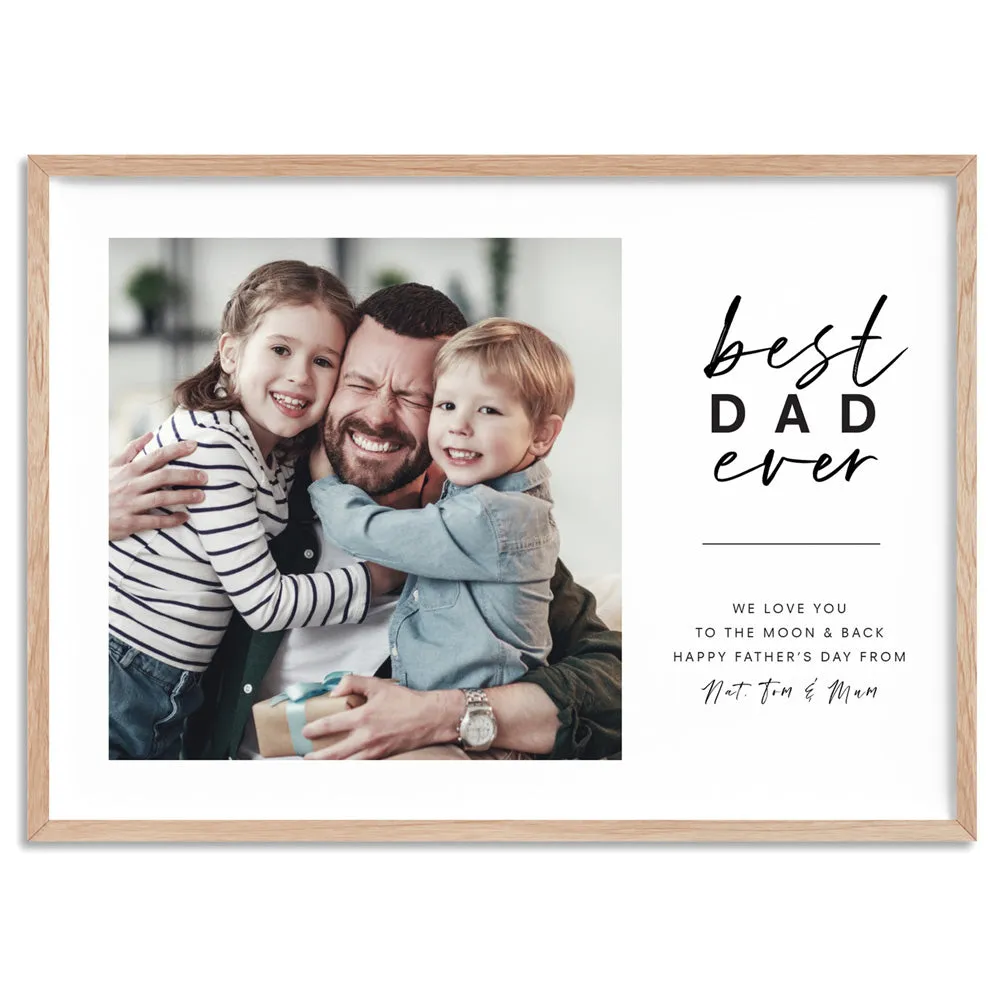 Custom Best Dad Ever in Landscape - Art Print