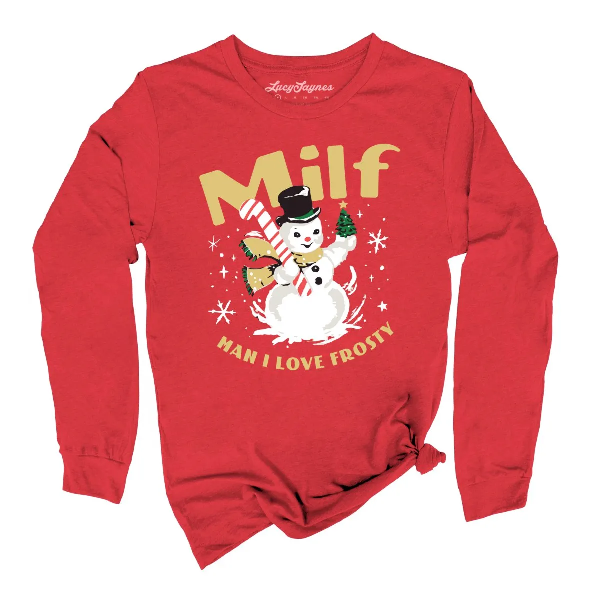 Milf Man I Love Frosty Long Sleeve Tee