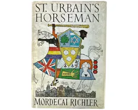 St Urbains Horseman Book Mordecai Richler Signed 1st Canadian Edition w Dust Jacket Fine